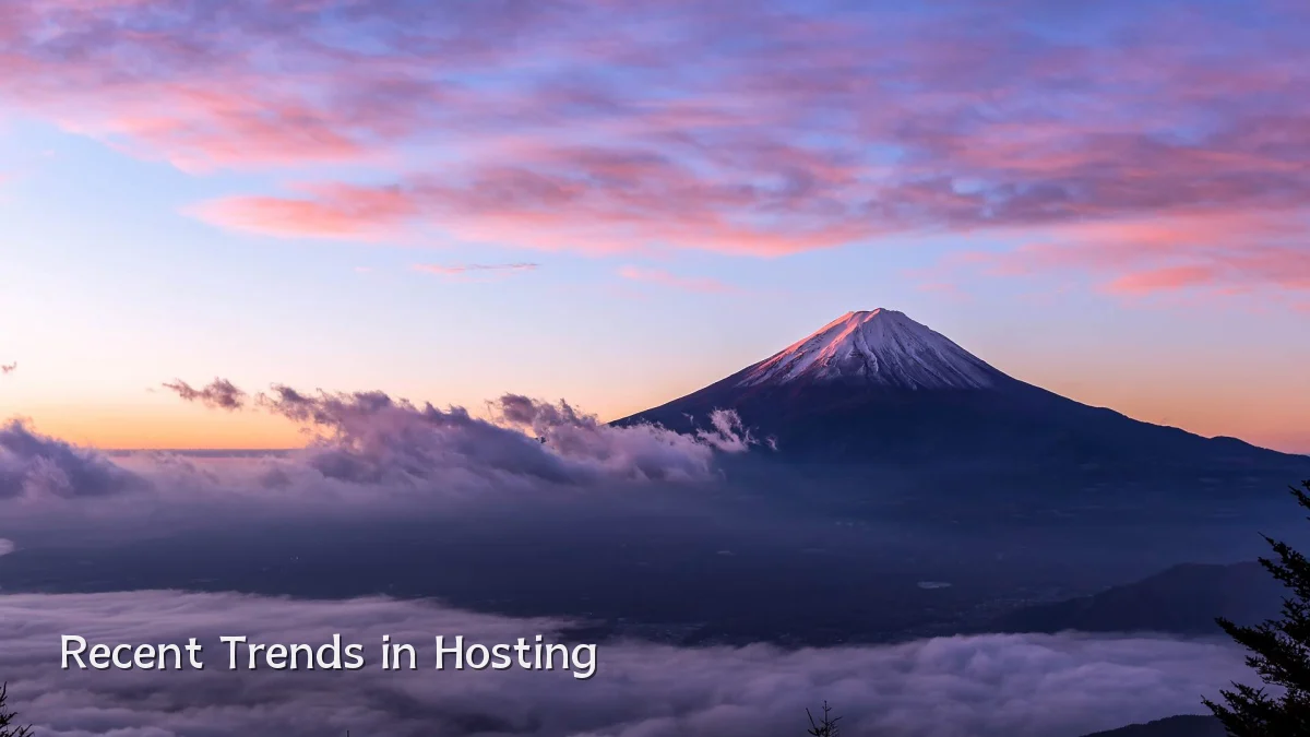 Recent Trends in Hosting